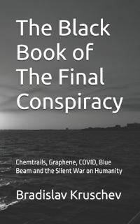 The Black Book of The Final Conspiracy