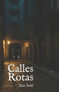 Calles Rotas