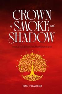 Crown of Smoke and Shadow