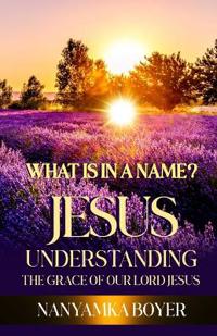 What Is In A Name? Jesus