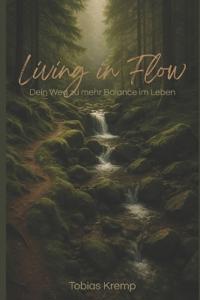 Living in Flow
