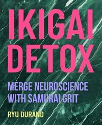 Ikigai Detox