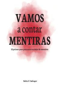 Vamos a Contar Mentiras
