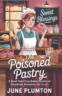 Plumton, J: Poisoned Pastry