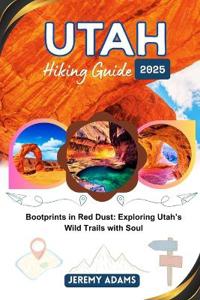 Utah Hiking Guide 2025