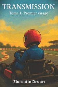 Transmission - Tome 1