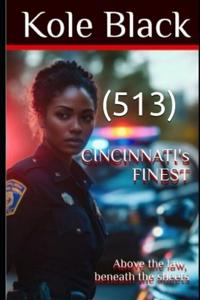 Cincinnati's Finest (The Real Story)