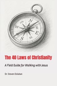 The 40 Laws of Christianity