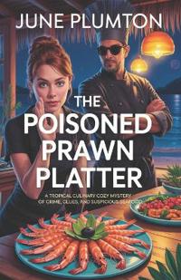 Plumton, J: Poisoned Prawn Platter
