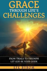 Grace Through Life's Challenges