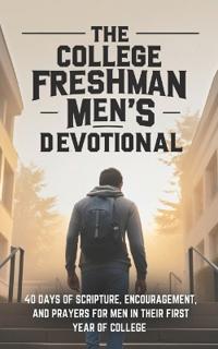 The College Freshman Men's Devotional