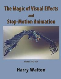 The Magic of Visual Effects and Stop-Motion Animation