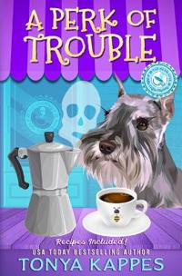 A Perk of Trouble