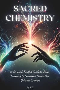 Sacred Chemistry