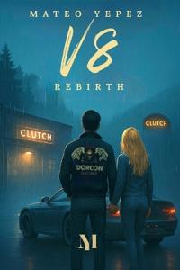 V8 Rebirth