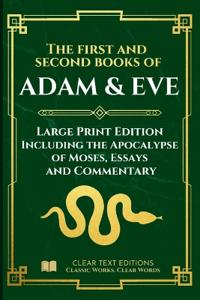 The First and Second Books of Adam and Eve - Modern Translation