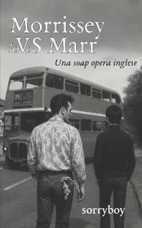MORRISSEY loVeS MARR