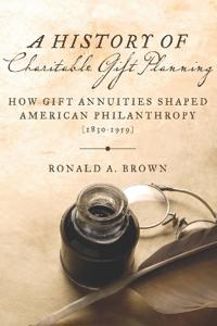 A History of Charitable Gift Planning