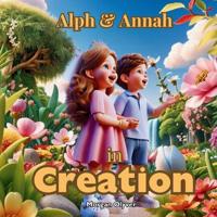 Alph & Annah in Creation