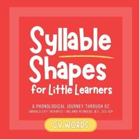 Syllable Shapes for Little Learners CV Words