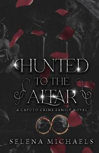 Hunted to the Altar
