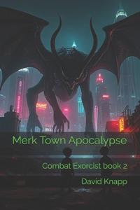 Merk Town Apocalypse