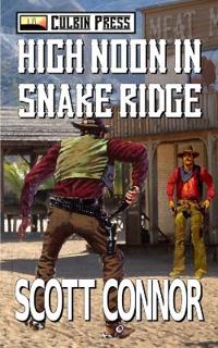High Noon in Snake Ridge