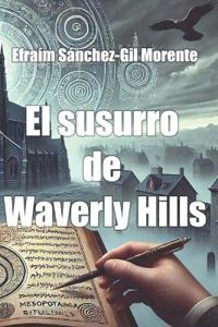 Sánchez-Gil Morente, E: Susurro de Waverly Hills