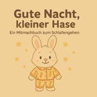 Gute Nacht kleiner Hase