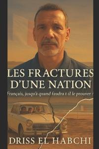 Les fractures d'une Nation
