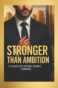 Stronger Than Ambition
