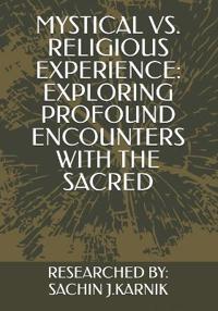 Mystical vs. Religious Experience