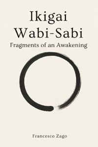 Ikigai & Wabi-Sabi