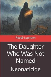The Daughter Who Was Not Named
