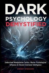 Dark Psychology Demystified