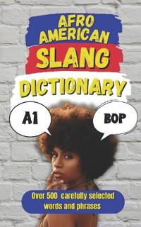 Afro American Slang Dictionary
