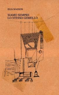 Masson, E: Siamo sempre lo stesso gemello