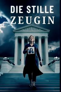Die stille Zeugin