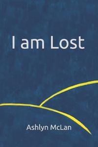 I am Lost