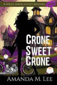 Crone Sweet Crone