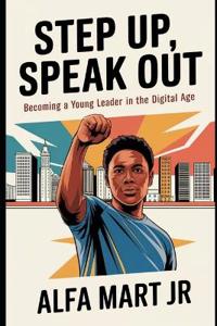 "Step Up, Speak Out"