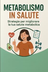 Metabolismo in Salute