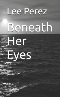 Beneath Her Eyes
