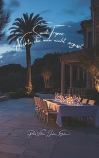 Saint-Tropez - Nächte, die man nicht vergisst