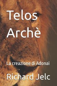 Telos Archè