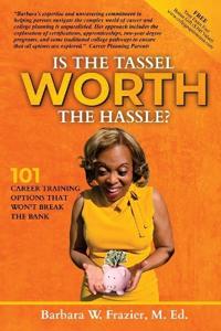 Is the Tassel Worth the Hassle?