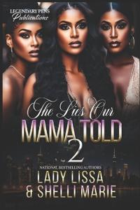 The Lies Our Mama Told 2