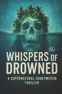 Whispers of the Drowned