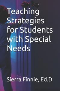 Teaching Strategies for Students with Special Needs