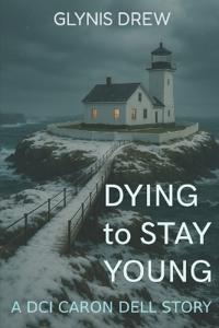 Dying to Stay Young